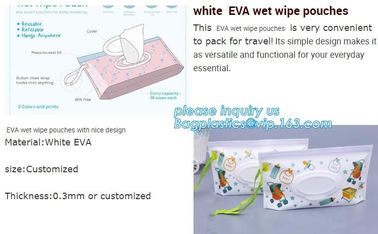 Eco-friendly reusable custom printed zipper top plastic EVA wet wipe, Cheap Custom Plastic packaging bag baby eva tissue supplier