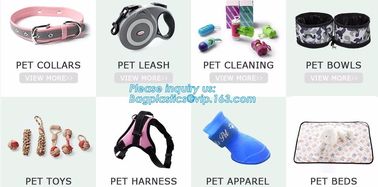 DOG ACCESSORIES, DOG PAW CLEANER, PET PAD, PET LEASH& COLLAR, DOG HARNESS, PET CARRIER BAGS, PET LEASH, PET CLEANING TOY supplier