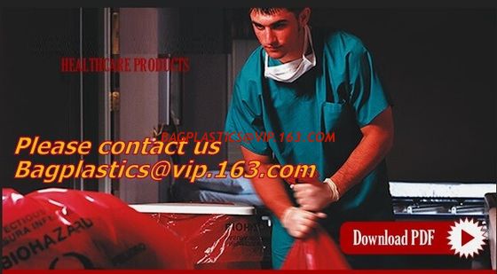 China infectious biohazard bags, Clinical supplies, biohazard,Specimen bags, autoclavable bags, sacks, Cytotoxic Waste Bags factory