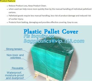 China customized PE pallet cover bag, Waterproof pallet covers/ Poly Bags, Plastic Pallet Covers Gusseted Pallet Covers Pallet factory